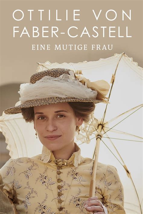 ottilie von faber-castell – eine mutige frau